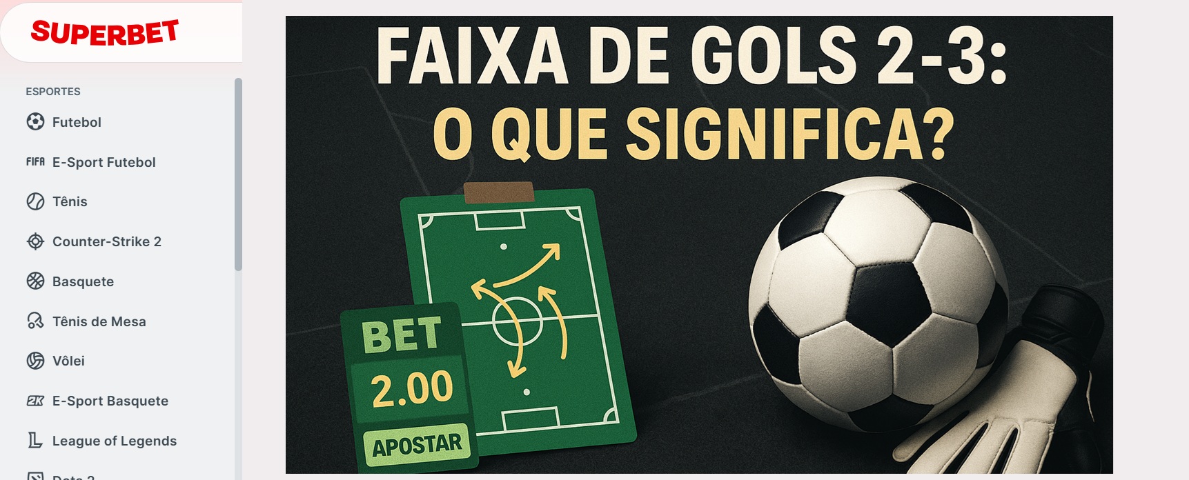 Imagem da casa de apostas superbet com faixa total de gols 2 3
